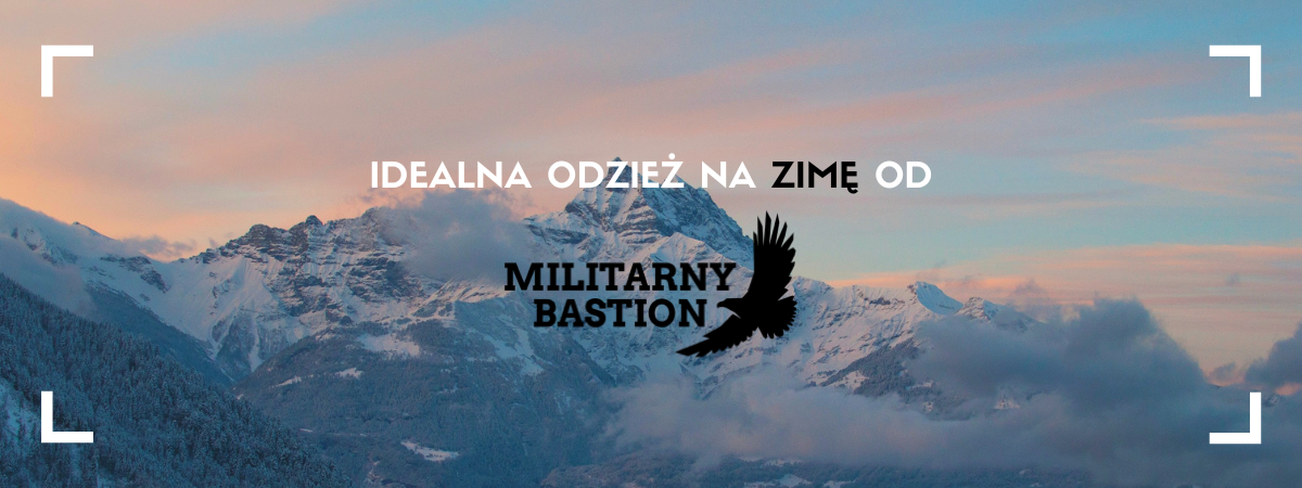Idealna odzież na zbliżającą się zimę - Militarny Bastion poleca!